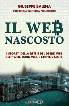 Il Web Nascosto (eBook, ePUB) - Balena, Giuseppe