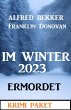 Im Winter 2023 ermordet: Krimi Paket... - Bild 1