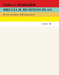 Brucia il business plan (eBook, ePUB) - Schramm, Carl