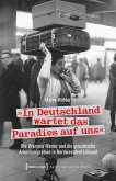 »In Deutschland wartet das Paradies auf uns« (eBook, PDF)