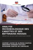 ANALYSE MICROBIOLOGIQUE DES CAROTTES ET DES BETTERAVES ROUGES