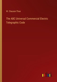 The ABC Universal Commercial Electric Telegraphic Code