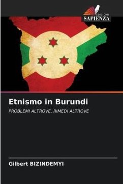 Etnismo in Burundi - BIZINDEMYI, Gilbert