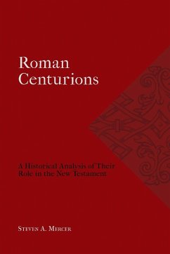 Roman Centurions - Mercer, Steven A.