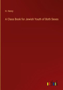 A Class Book for Jewish Youth of Both Sexes