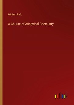 A Course of Analytical Chemistry