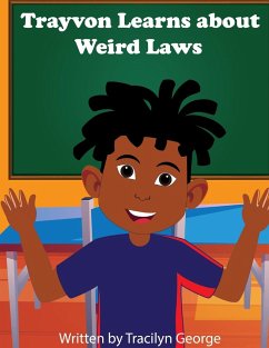 Trayvon Learns about Weird Laws - George, Tracilyn