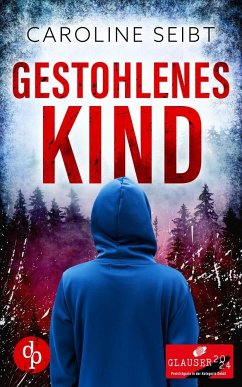 Gestohlenes Kind - Seibt, Caroline