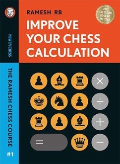 Improve Your Chess Calculation - Hardcover - Ramesh, R. B.