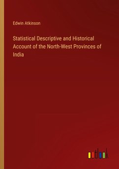 Statistical Descriptive and Historical Account of the North-West Provinces of India