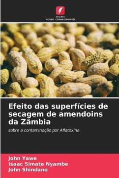 Efeito das superfícies de secagem de amendoins da Zâmbia - Yawe, John;Nyambe, Isaac Simate;Shindano, John