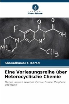 Eine Vorlesungsreihe über Heterocyclische Chemie - Karad, Sharadkumar C