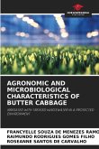 AGRONOMIC AND MICROBIOLOGICAL CHARACTERISTICS OF BUTTER CABBAGE