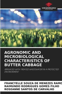 AGRONOMIC AND MICROBIOLOGICAL CHARACTERISTICS OF BUTTER CABBAGE - Souza de Menezes Ramos, Francyelle;Rodrigues Gomes Filho, Raimundo;Santos de Carvalho, Roseanne