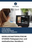 GESELLSCHAFTSPOLITISCHE STUDIEN Pädagogisches und methodisches Handbuch
