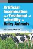 Artificial Insemination and Treatment of Infertility in Dairy Animals Artificial Insemination and Treatment of Infertility in Dairy Animals
