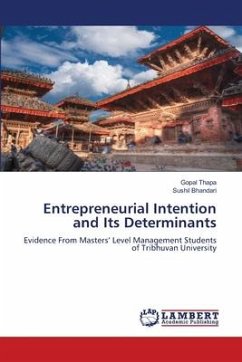Entrepreneurial Intention and Its Determinants - Thapa, Gopal;Bhandari, Sushil