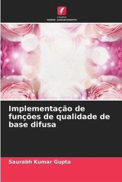 Implementação de funções de qualidade de base difusa - Gupta, Saurabh Kumar