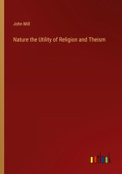 Nature the Utility of Religion and Theism