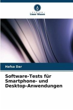 Software-Tests für Smartphone- und Desktop-Anwendungen - Dar, Hafsa