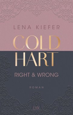 Right & Wrong / Coldhart Bd.3 - Kiefer, Lena