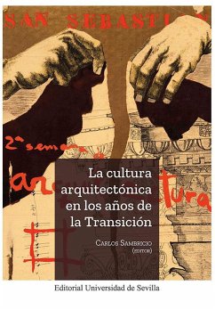 Cover La cultura arquitectónica en los años de la Transición