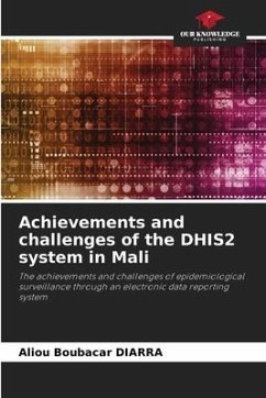 Achievements and challenges of the DHIS2 system in Mali - DIARRA, Aliou Boubacar