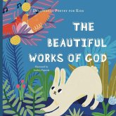 The Beautiful Works of God The Beautiful Works of God