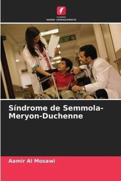 Síndrome de Semmola-Meryon-Duchenne - Al Mosawi, Aamir