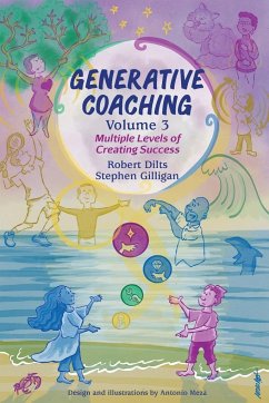 Generative Coaching Volume 3 - Dilts, Robert B; Gilligan, Stephen
