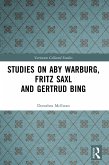 Studies on Aby Warburg, Fritz Saxl and Gertrud Bing (eBook, ePUB)