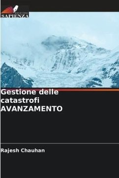 Gestione delle catastrofi AVANZAMENTO - Chauhan, Rajesh