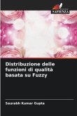 Distribuzione delle funzioni di qualità basata su Fuzzy