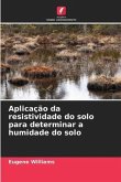 Aplicação da resistividade do solo para determinar a humidade do solo