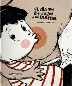 Cover El día que me tragué a mi mamá