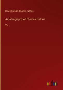 Autobiography of Thomas Guthrie