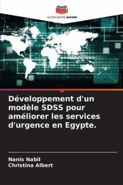 Développement d'un modèle SDSS pour améliorer les services d'urgence en Egypte. - Nabil, Nanis;Albert, Christina