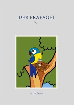 Der Frapagei - Burger, Angela