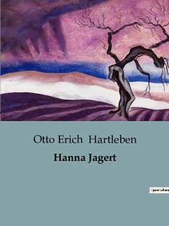 Hanna Jagert - Hartleben, Otto Erich