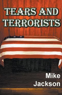 Tears And Terrorists - Jackson, Mike