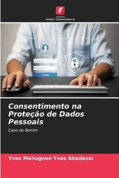 Consentimento na Proteção de Dados Pessoais - ABADASSI, Yves Mahugnon Yves