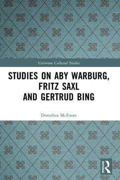 Studies on Aby Warburg, Fritz Saxl and Gertrud Bing (eBook, PDF) - McEwan, Dorothea