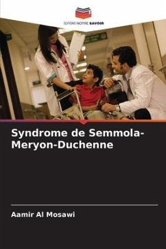 Syndrome de Semmola-Meryon-Duchenne - Al Mosawi, Aamir