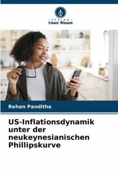 US-Inflationsdynamik unter der neukeynesianischen Phillipskurve - Panditha, Rehan