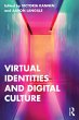Virtual Identities and Digital Culture... - Bild 1
