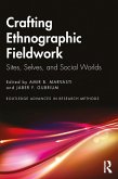 Crafting Ethnographic Fieldwork (eBook, PDF)