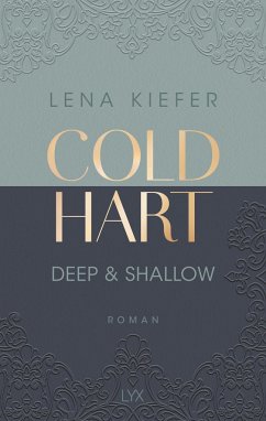 Deep & Shallow / Coldhart Bd.2 - Kiefer, Lena