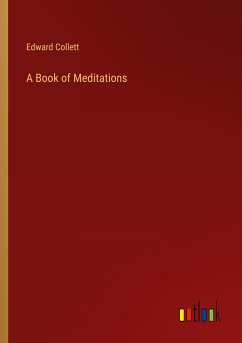 A Book of Meditations - Collett, Edward
