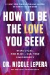 How to Be the Love You Seek - Bild 1