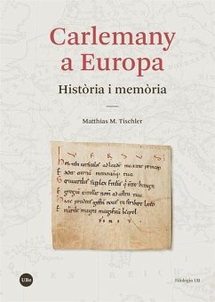 Carlemany a Europa: Història i memòria